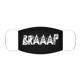 Freaky font Braaap Fitted Face Mask - White on Black