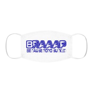 Braaap 2020 sucked Fitted Face Mask - Blue on white